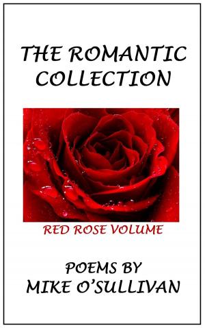 Book cover of The Romantic Collection: Red Rose Volume