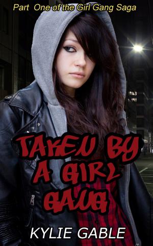Cover of the book Taken by a Girl Gang by Mandy Devon