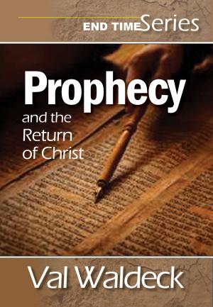 Cover of the book Prophecy and the Return of Christ by Kimberly Jackson