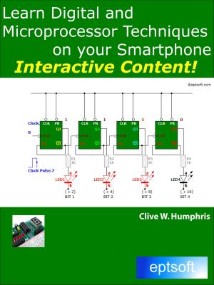 Cover of the book Learn Digital and Microprocessor Techniques on your Smartphone by Clive W. Humphris