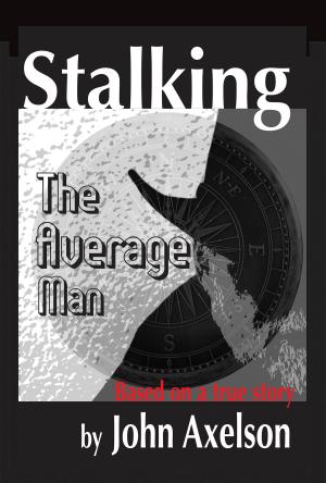 Cover of Stalking the Average Man: Fulfilling Prophecy
