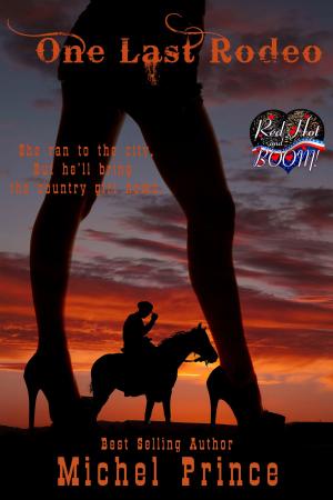 Book cover of One Last Rodeo: A Red Hot and BOOM! Story