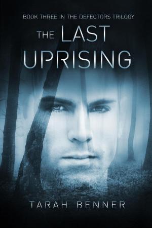 Cover of the book The Last Uprising by Rob Hackney