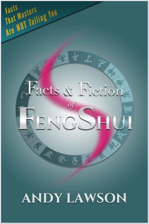 Cover of the book Facts and Fiction of FengShui by Jerald S. Altman, M.D., Richard Jacobson