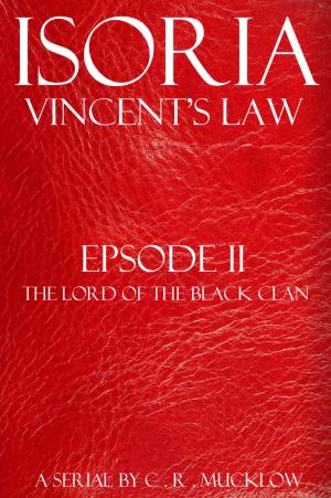 Book cover of Isoria: Vincent's Law - Episode II: The Lord of The Black Clan