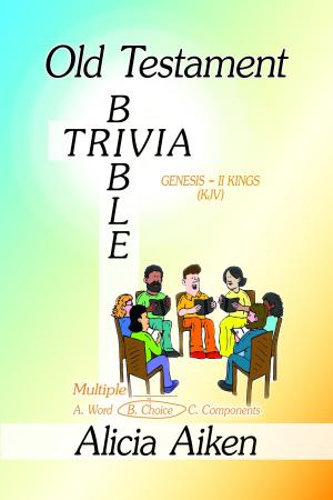 Cover of the book Old Testament Bible Trivia Genesis-II Kings Multiple Choice by Charles Pretlow