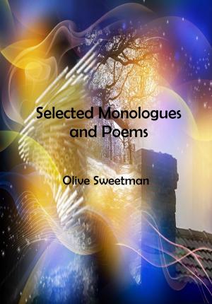 Cover of the book Selected Monologues and Poems by Freya Pickard
