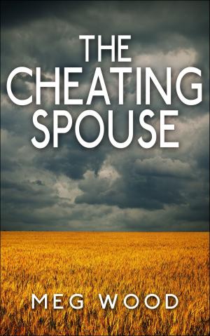 Cover of the book The Cheating Spouse by Kalpesh Bhanderi