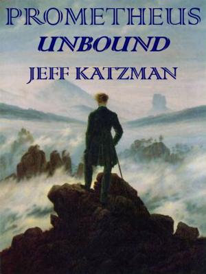 Cover of the book Prometheus Unbound by Ian Crossland
