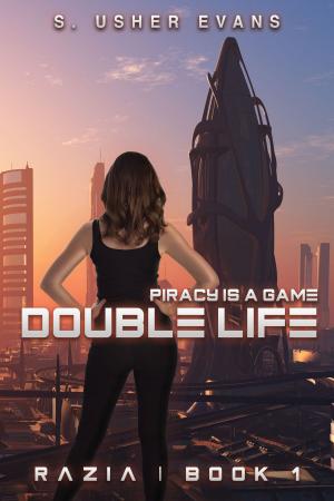 Cover of the book Double Life by S. Usher Evans