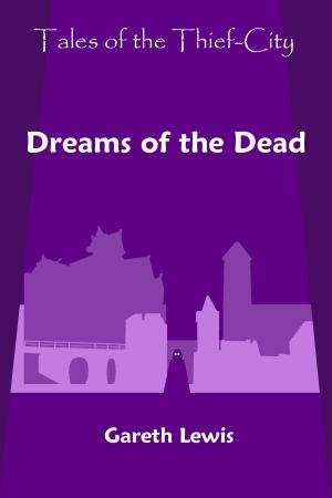 Book cover of Dreams of the Dead (Tales of the Thief-City)
