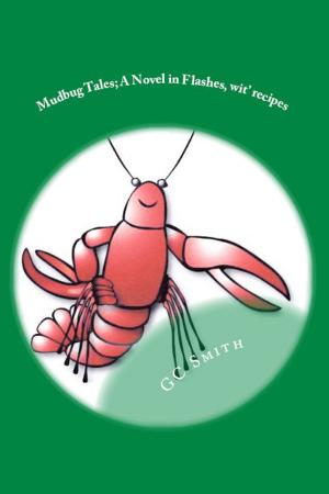 Cover of Mudbug Tales: A Novel In Flashes, wit' recipes