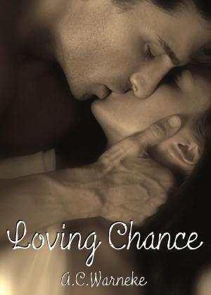 Cover of the book Loving Chance by Charlotte Maclay