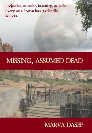 Cover of the book Missing, Assumed Dead by Eddie Mann