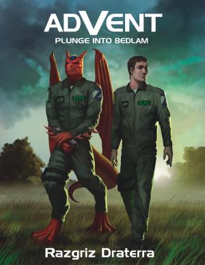 Cover of the book Advent: Plunge into Bedlam by Bryan Smith