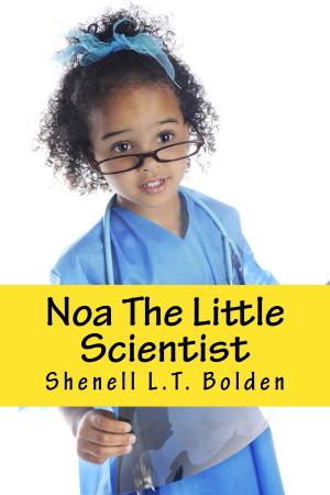 Cover of the book Noa the Little Scientist (Girls in Science Series) by Cat Rambo