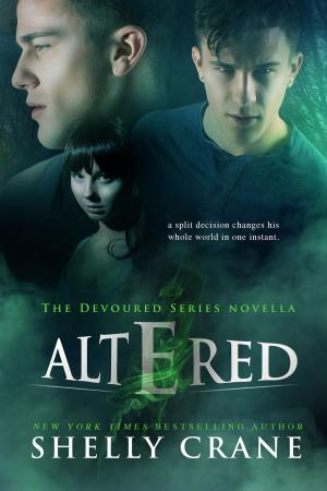 Cover of the book Altered (The Devoured Series Book 3) by Shelly Crane