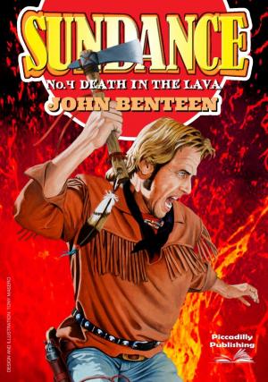 Cover of the book Sundance 4: Death in the Lava by J.T. Edson