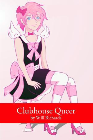 Cover of the book Clubhouse Queer by Barbra Taylor