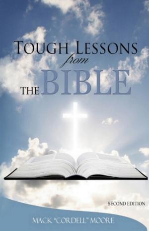 Cover of the book Tough Lessons from the Bible: Second Edition by Tom Allen