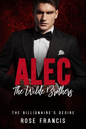 Cover of the book Alec: The Wilde Brothers by T.C. Man