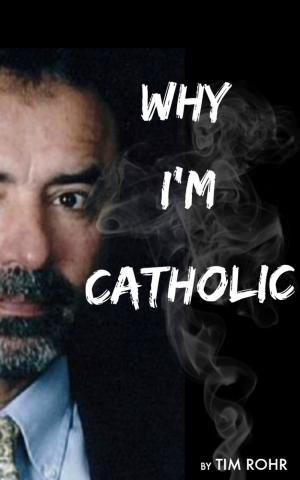 Cover of Why I'm Catholic