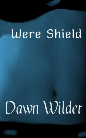 Book cover of Were Shield (Paranormal Erotic Short)