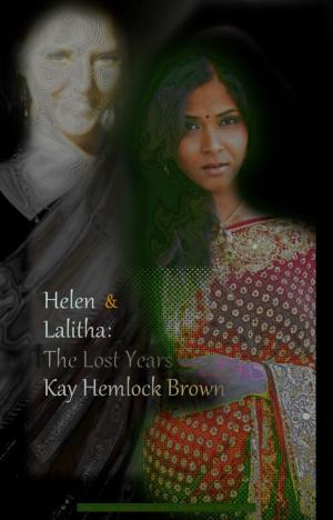 Book cover of Helen and Lalitha: The Lost Years