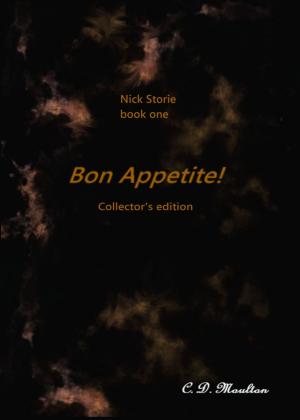 Cover of Nick Storie book one: Bon Appetite! collector's edition