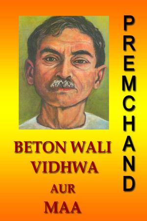 Cover of the book Beton Wali Vidhwa Aur Maa (Hindi) by Sax Rohmer