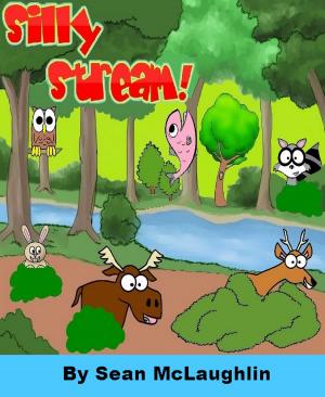 Cover of the book Silly Stream Children's Book by Tanya Rowe