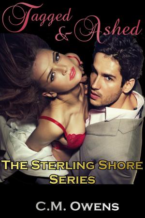Cover of Tagged & Ashed (The Sterling Shore Series #2)