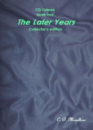 Cover of CD Grimes book two: The Later Years Collector's edition