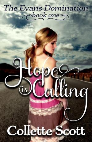 Cover of Hope is Calling (The Evans Domination, Book One)
