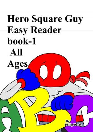 Book cover of Hero Square Guy Easy Reader Book-1 All Ages