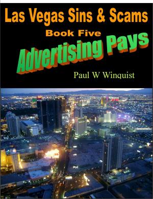 Cover of Las Vegas Sins and Scams - Book Five - Advertising Pays (Las Vegas Sins & Scams - Book 5 - Advertising Pays)