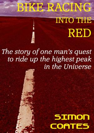 Cover of the book Bike Racing into the Red by J L Blenkinsop