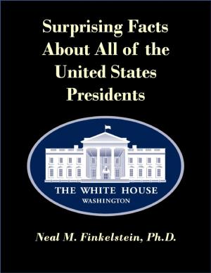 Cover of the book Surprising Facts About All of the United States Presidents by Heather Hamel