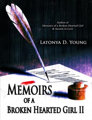 Cover of the book Memoirs of a Broken Hearted Girl II by Ololade Franklin