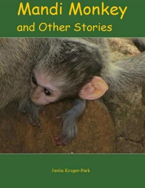 Cover of the book Mandi Monkey and Other Stories by Ashley K. Willington