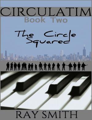 Cover of the book Circulatim - Book Two - The Circle Squared by Mark Connolly