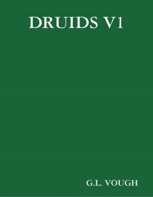 Cover of the book Druids v1 (eBook) by Anjeza Angie Gega