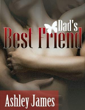 Cover of the book Dad’s Best Friend (Couple Erotica) by Srivibhu Ramanuja