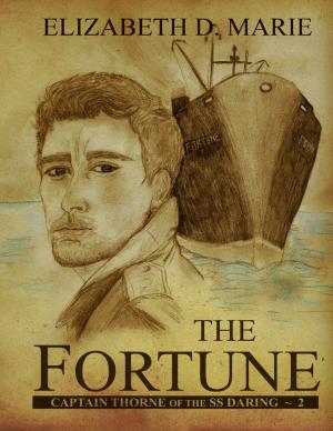 Cover of the book Captain Thorne of the SS Daring: The Fortune by Ed SJC Park
