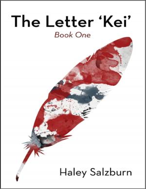 Cover of the book The Letter 'Kei' by Pearl Zhu