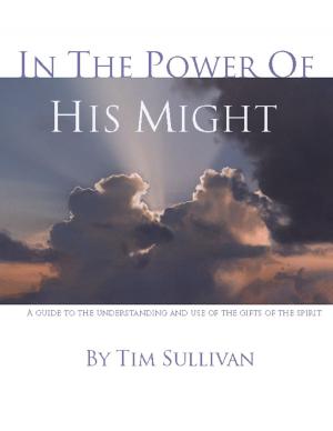Cover of the book In the Power of His Might by Betty Baker