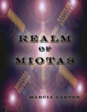 Cover of the book Realm of Miotas by Lynda Hepker, Steven Hepker