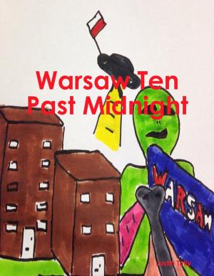 Cover of the book Warsaw Ten Past Midnight by Sheldon Hollis