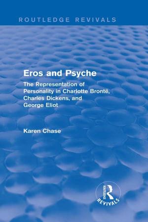Cover of the book Eros and Psyche (Routledge Revivals) by Anoushiravan Ehteshami