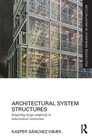 Cover of the book Architectural System Structures by David J. Smith, John Hiden